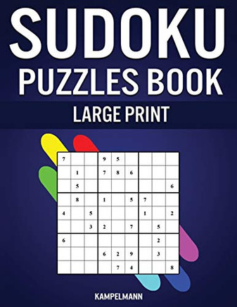 Sudoku Puzzles Book Large Print: 200 Large Print Sudokus with Instructions and Solutions for Beginners