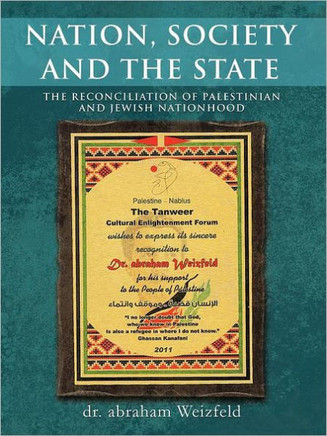 Nation, Society and the State: The Reconciliation of Palestinian and Jewish Nationhood