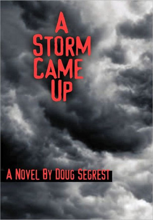 A Storm Came Up - 9781463413989
