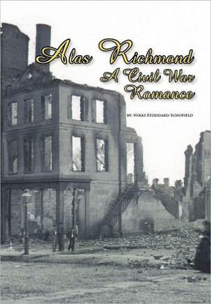 Alas Richmond: A Civil War Romance - 9781463487720