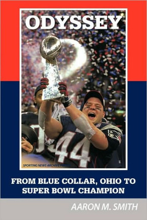 Odyssey: From Blue Collar, Ohio to Super Bowl Champion - 9781452022482