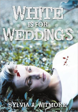 White Is for Weddings - 9781468500028