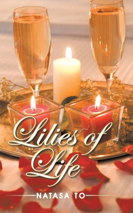 Lilies of Life - 9781481734769