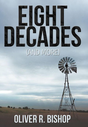 Eight Decades (and More) - 9781477257241