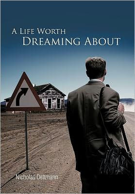 A Life Worth Dreaming about - 9781468542998
