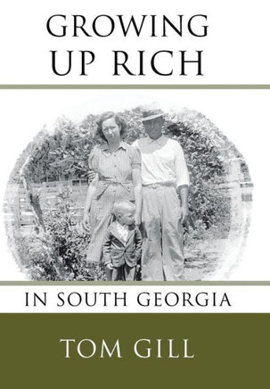 Growing Up Rich: In South Georgia - 9781481776578