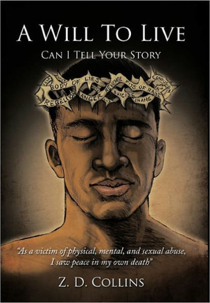 A Will to Live: Can I Tell Your Story - 9781452091518