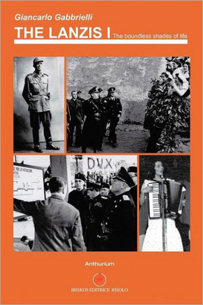 The Lanzis I: The Boundless Shades of Life - 9781477201534