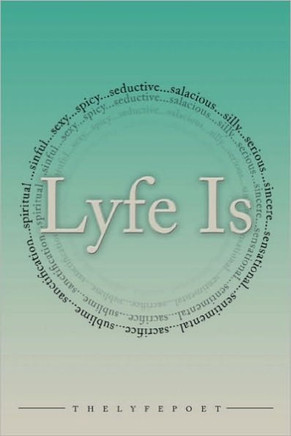 Lyfe Is... - 9781452081670
