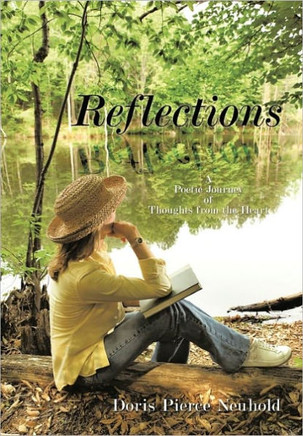 Reflections: A Poetic Journey of Thoughts from the Heart - 9781452094069