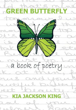 Green Butterfly: a book of poetry - 9781452055688