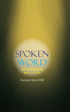 Spoken Word: Spiritual Undertaking - 9781463430672