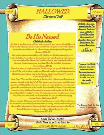 Hallowed, be His Named.: The Biggest Book for this World to be known