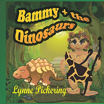 Bammy And The Dinosaurs (Bammy'S Adventures)