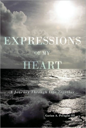 Expressions of My Heart: A Journey Through Life Together - 9781452000718