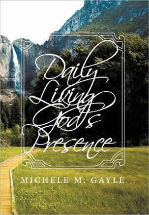 Daily Living God's Presence - 9781452095455