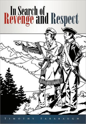 In Search of Revenge and Respect - 9781456760977
