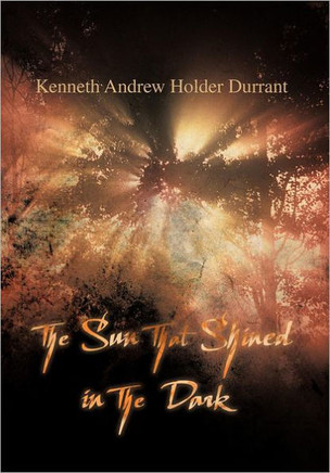 The Sun that Shined in the Dark - 9781477244357