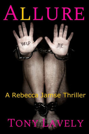 Allure: A Beckie and Ian Thriller (Rebecca Jamse Thriller)