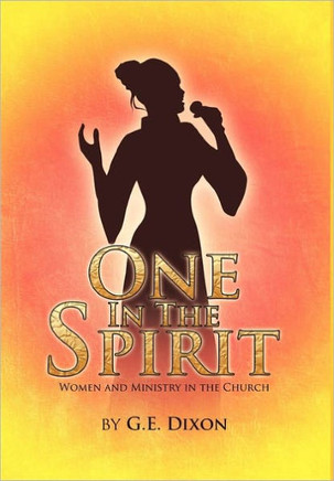 One in the spirit: Women and ministry in the church - 9781463400422