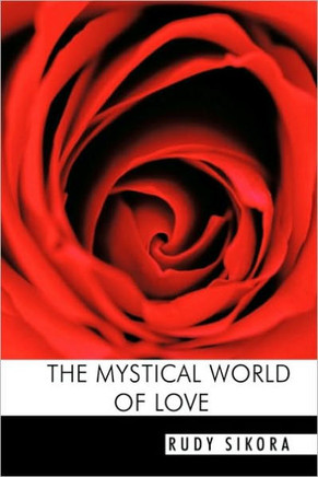 The Mystical World of Love - 9781449085483