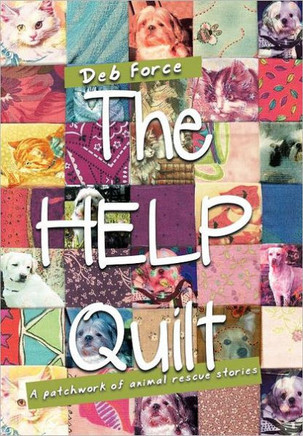 The HELP Quilt: A patchwork of animal rescue stories - 9781467062770
