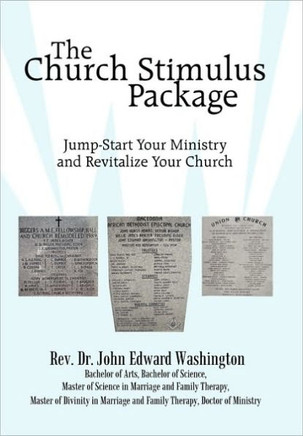 The Church Stimulus Package: Jump Start Your Ministry and Revitalize Your Church - 9781452039442