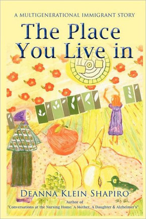 The Place You Live in: a multigenerational immigrant story