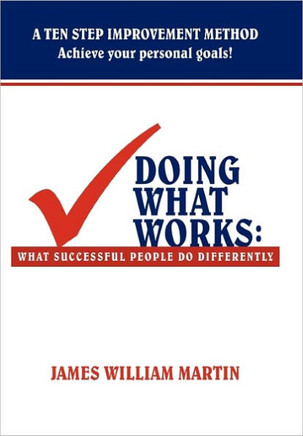 Doing What Works: What Successful People Do Differently - 9781456747008