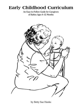 Early Childhood Curriculum: Infant Curriculum