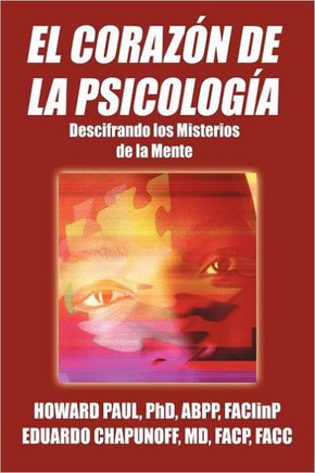 El Corazon de La Psicologia: Descifrando Los Misterios de La Mente - 9781468560268