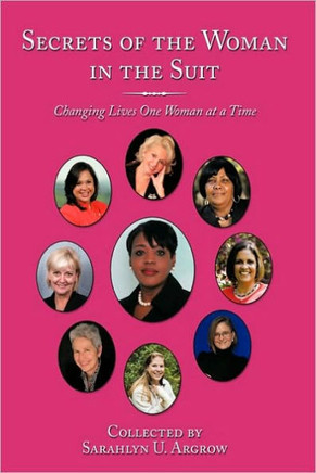 Secrets of the Woman in the Suit: Changing Lives One Woman at a Time - 9781452018027