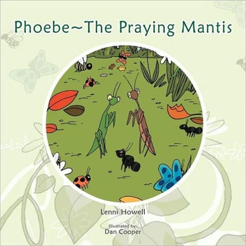 Phoebe The Praying Mantis