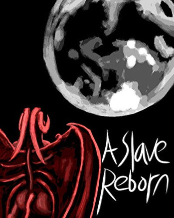 A Slave Reborn