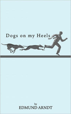 Dogs on My Heels: The Story of a Family