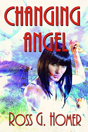 Changing Angel (Avenging Angel) Changing Angel (Avenging Angel)