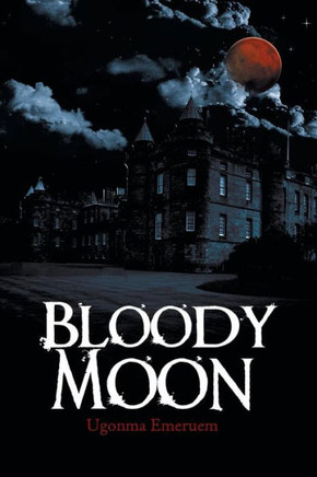 Bloody Moon - 9781481750233