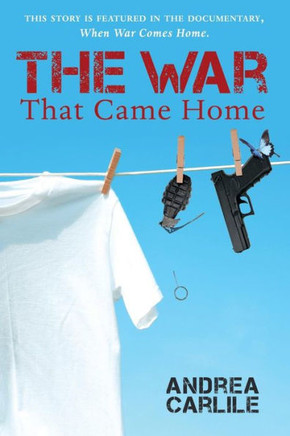 The War That Came Home - 9781477217429