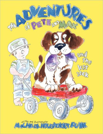 The Adventures of Pete and Max: and the lost sock