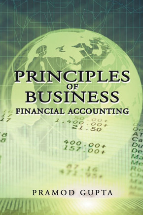 Principles of Business Financial Accounting - 9781477267752