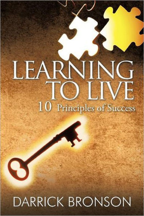 Learning to Live: 10 Principles of Success - 9781463474294