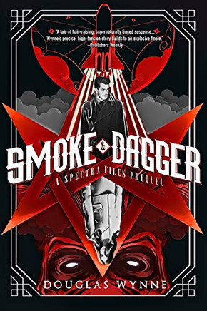 Smoke And Dagger: A Spectra Files Prequel