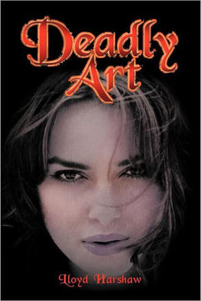Deadly Art - 9781477247785