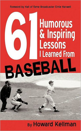61 Humorous & Inspiring Lessons I Learned from Baseball