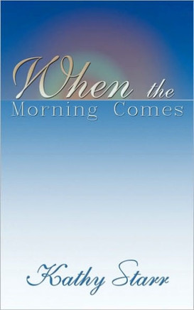 When the Morning Comes