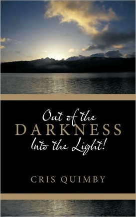 Out of the Darkness Into the Light!