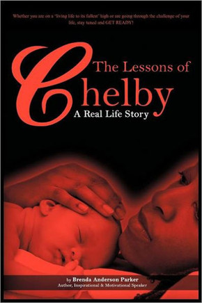 The Lessons of Chelby: A Real Life Story