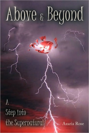 Above & Beyond: A Step into the Supernatural - 9781452031347
