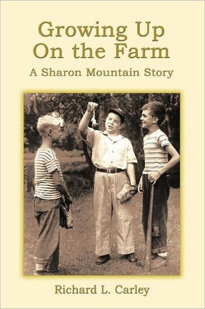 Growing Up on the Farm: A Sharon Mountain Story - 9781463419622