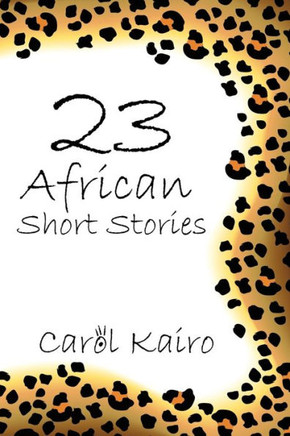 23 African Short Stories